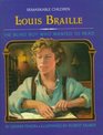 Louis Braille The Blind Boy Who Wanted to Read
