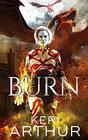 Burn (Kingdoms of Earth & Air, Bk 3)
