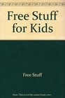 Free Stuff for Kids