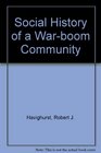 Social History of a Warboom Community