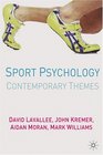 Sport Psychology  Contemporary Themes