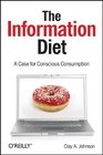 The Information Diet A Case for Conscious Consumption