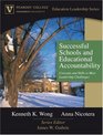 Successful Schools and Educational Accountability Concepts and Skills to Meet Leadership Challenges