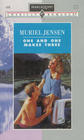 One and One Makes Three (Harlequin American Romance, No 478)
