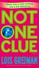 Not One Clue (Chrissy McMullen, Bk 6)