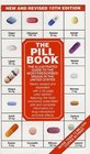 The Pill Book  10th Edition  New and Revised