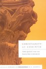 Christianity at Corinth: The Quest for the Pauline Church