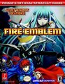 Fire Emblem : Prima's Official Strategy Guide (Prima's Official Strategy Guides)