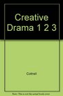 Creative Drama 1 2 3