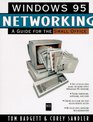 Windows 95 Networking: A Guide for the Small Office