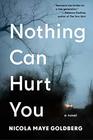 Nothing Can Hurt You