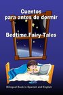 Cuentos para antes de dormir Bedtime Fairy Tales Bilingual Book in Spanish and English Bilingue ingls  espaol libro para nios Dual Language Book for Kids