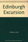 Edinburgh Excursion