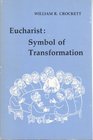 Eucharist Symbol of Transformation