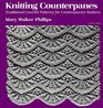 Knitting Counterpanes  Traditional Coverlet Patterns for Contemporary Knitters