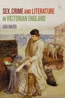 Sex Crime and Literature in Victorian England