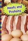 Meats and Proteins