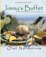 Jimmy's Buffet Food for Feeding Friends and Feeding Frenzies