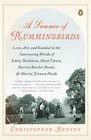 A Summer of Hummingbirds Love Art and Scandal in the Intersecting Worlds of Emily Dickinson Mark Twain Harriet Beecher Stowe and Martin Johnson Heade