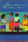 Granny Midwives and Black Women Writers DoubleDutched Readings