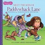 Meet the Kids of Paddywhack Lane
