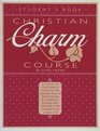 Christian Charm Course Student's Book