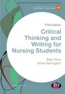 Critical Thinking and Writing for Nursing Students (Transforming Nursing Practice)