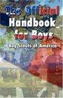 The Official Handbook for Boys