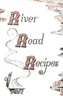 River Road Recipes