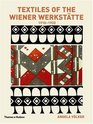 Textiles of the Wiener Werkstatte 19101932