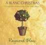 A Blanc Christmas A Collection of Inspirational Recipies for a Merry Christmas
