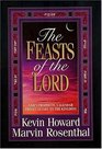 The Feasts Of The Lord God's Prophetic Calendar From Calvary To The Kingdom