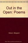 Out in the Open Poems