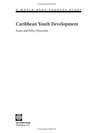 Caribbean Youth Development Issues and Policy Directions