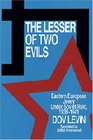 The Lesser of Two Evils Eastern European Jewry Under Soviet Rule 19391941
