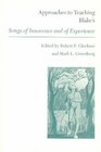 Approaches to Teaching Blake's Songs of Innocence and of Experience