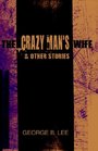 The Crazy Man's Wife  Other Stories