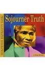 Sojourner Truth A PhotoIllustrated Biography