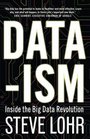 DataIsm Inside the Big Data Revolution