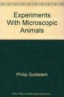 Experiments With Microscopic Animals