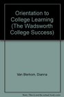 Orientation to College Learning (The Wadsworth College Success)
