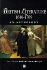 British Literature, 1640-1789: An Anthology (Blackwell Anthologies)