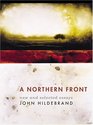 A Northern Front New and Selected Essays