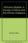 Africana Studies A Survey of Africa and the African Diaspora