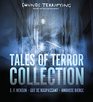 Tales of Terror Collection A Night in Whitechapel Was It a Dream Caterpillars John Mortonson's Funeral