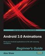 Android 30 Animations Beginner's Guide