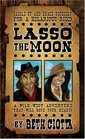 Lasso the Moon