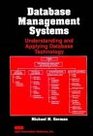 Database Management Systems Understanding and Applying Database Technology