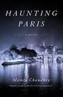 Haunting Paris A Novel