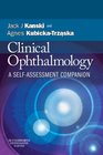 Clinical Ophthalmology A SelfAssessment Companion